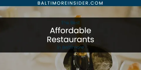 The Best Affordable Restaurants in Baltimore