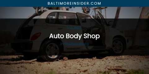 The Absolute Best Auto Body Shop in Gaithersburg
