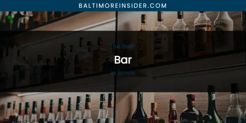 The Absolute Best Bar in Bowie