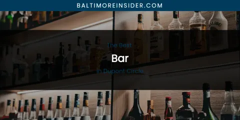 The Absolute Best Bar in Dupont Circle