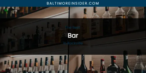 Rockville's Best Bar