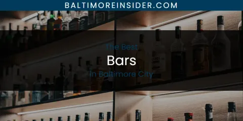 Best Bars in Baltimore City: Our Expert Picks