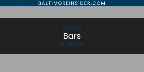Parkville's Best Bars Spots