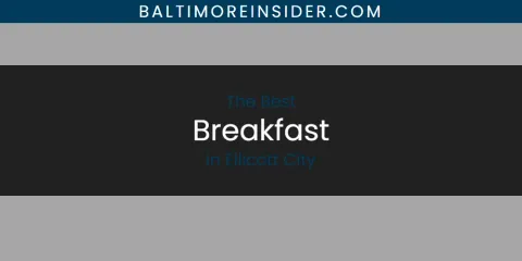 The Absolute Best Breakfast in Ellicott City