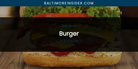 Rockville's Best Burger