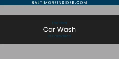 Pasadena's Best Car Wash