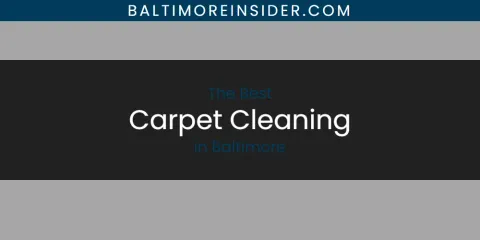 The Absolute Best Carpet Cleaning in Baltimore