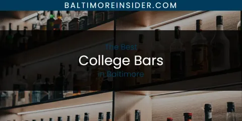 The Absolute Best College Bars in Baltimore