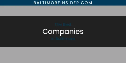 Baltimore's Best Companies Spots