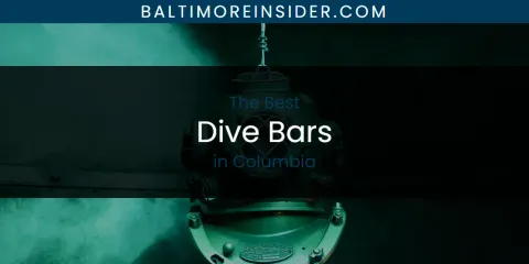 The Absolute Best Dive Bars in Columbia