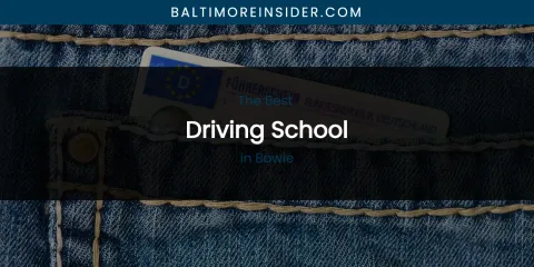 The Absolute Best Driving School in Bowie