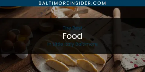 Little Italy Baltimore's Best Food