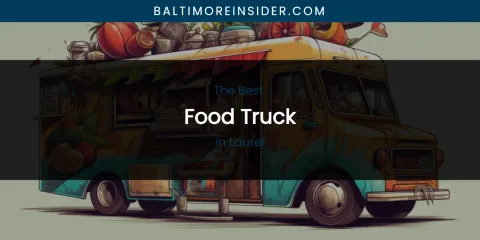 Laurel's Best Food Truck