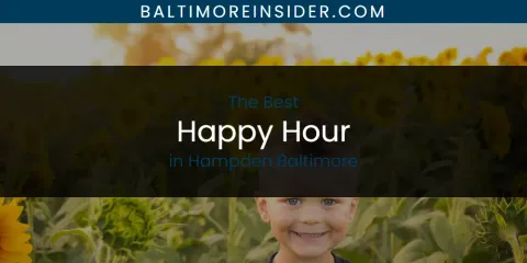 The Absolute Best Happy Hour in Hampden Baltimore