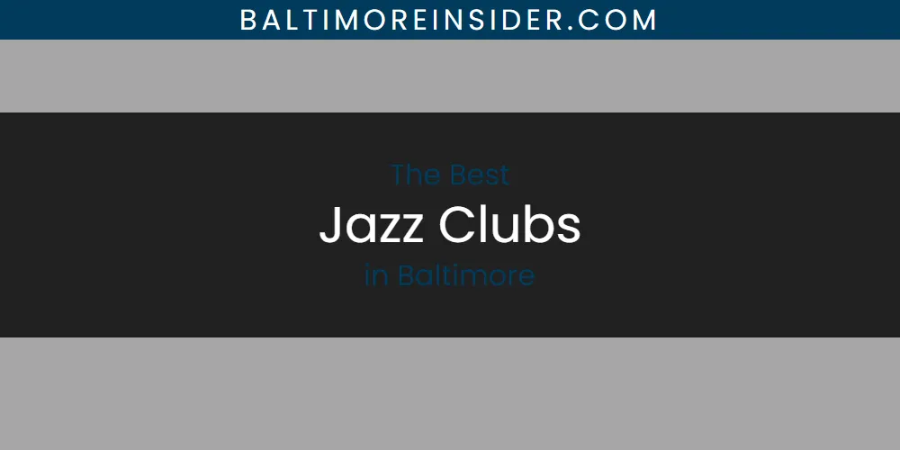 Best Jazz Clubs in Baltimore: 2026 Ultimate Guide