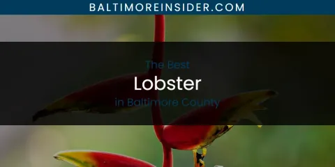 The Absolute Best Lobster in Baltimore County