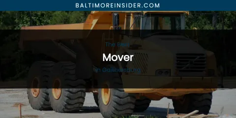 The Absolute Best Mover in Gaithersburg
