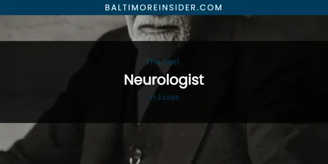 The Absolute Best Neurologist in Essex