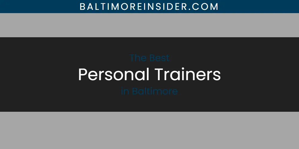 Discover the Best Personal Trainers in Baltimore (2026)