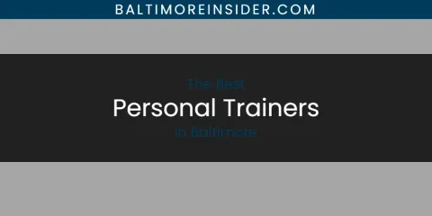 Discover the Best Personal Trainers in Baltimore