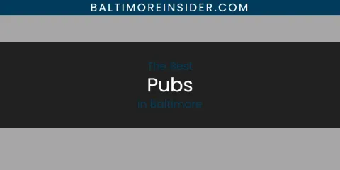 The Best Pubs in Baltimore