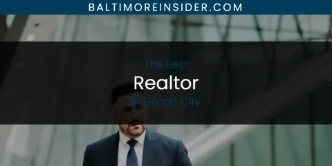 Ranked: Best Realtor in Ellicott City