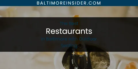 Baltimore with Outdoor Seating's Best Restaurants Spots
