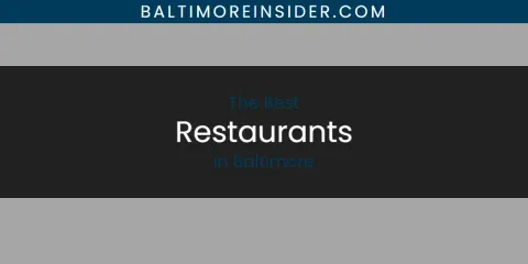 The Best Restaurants in Baltimore