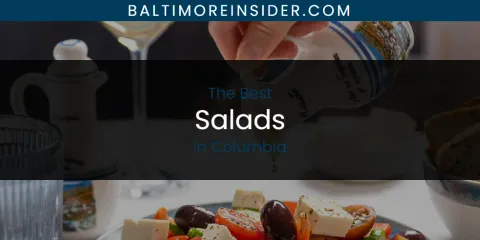 Columbia's Best Salads Spots