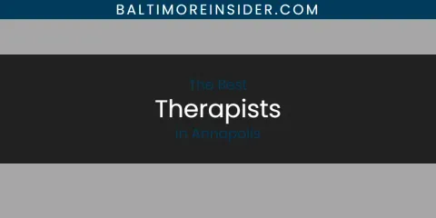 The Best Therapists in Annapolis List