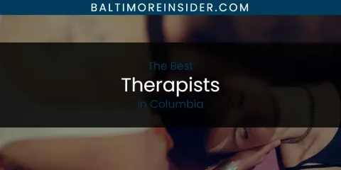 The Best Therapists in Columbia