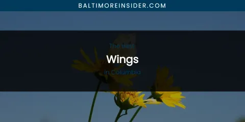 The Absolute Best Wings in Columbia
